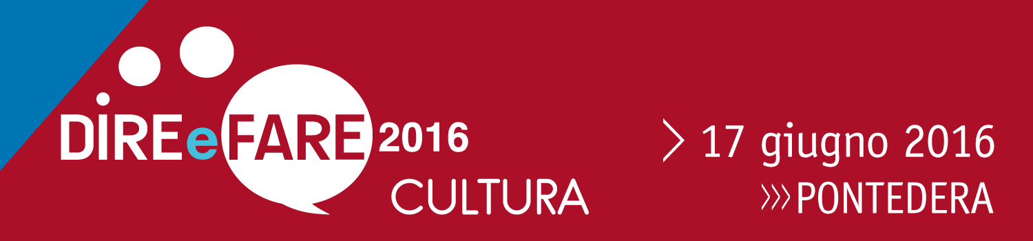 “Dire e Fare”: a Pontedera si parla di cultura
