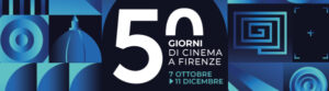 "50 Giorni di Cinema a Firenze" 2025