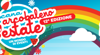 Torna Toscana Arcobaleno d’Estate, la festa che segna l’inizio della stagione estiva