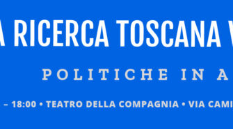 Ricerca toscana in scena al cinema “La Compagnia”: dalle parole ai fatti